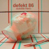Defekt 86, Suicide Hero