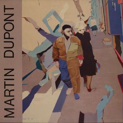 Martin Dupont, Just Because