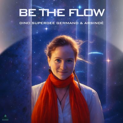 Arsinoe, Be The Flow
