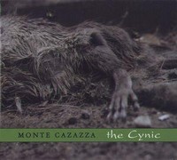 Monte Cazazza, The Cynic
