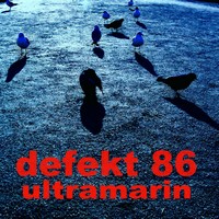 Defekt 86, Ultramarin