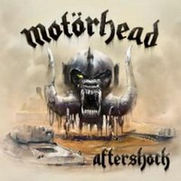Motörhead, Aftershock