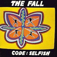 The Fall, Code : Selfish