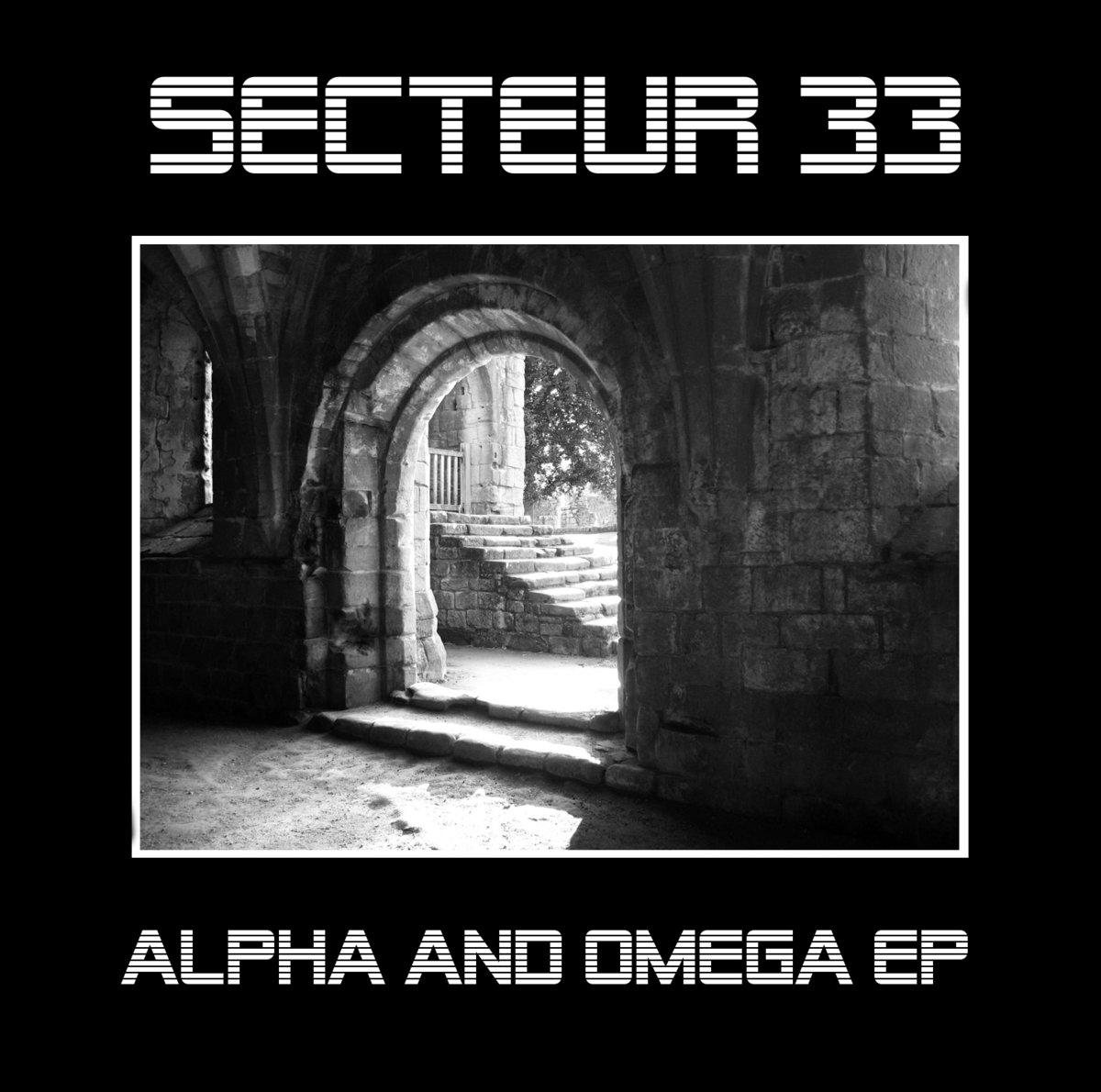 Secteur 33, Alpha And Omega