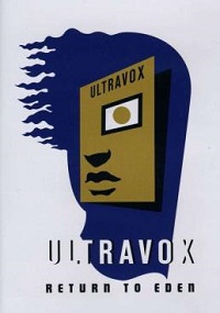 Ultravox, Return To Eden