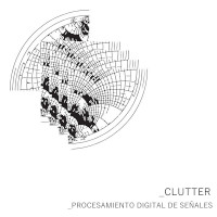 Procesamiento Digital De Senales, « Clutter »