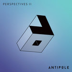 Antipole, Perspectives II