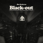 Alex Sindrome, Black-Out
