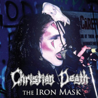 Christian Death, The Iron Mask