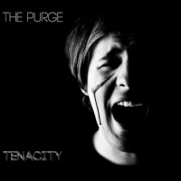 The Purge, Tenacity