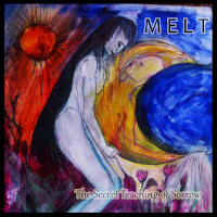 Melt, The Secret Teaching Of Sorrow