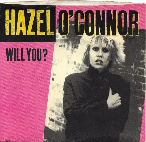 Hazel O'Connor, Will You