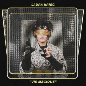 Laura Krieg, Vie magique
